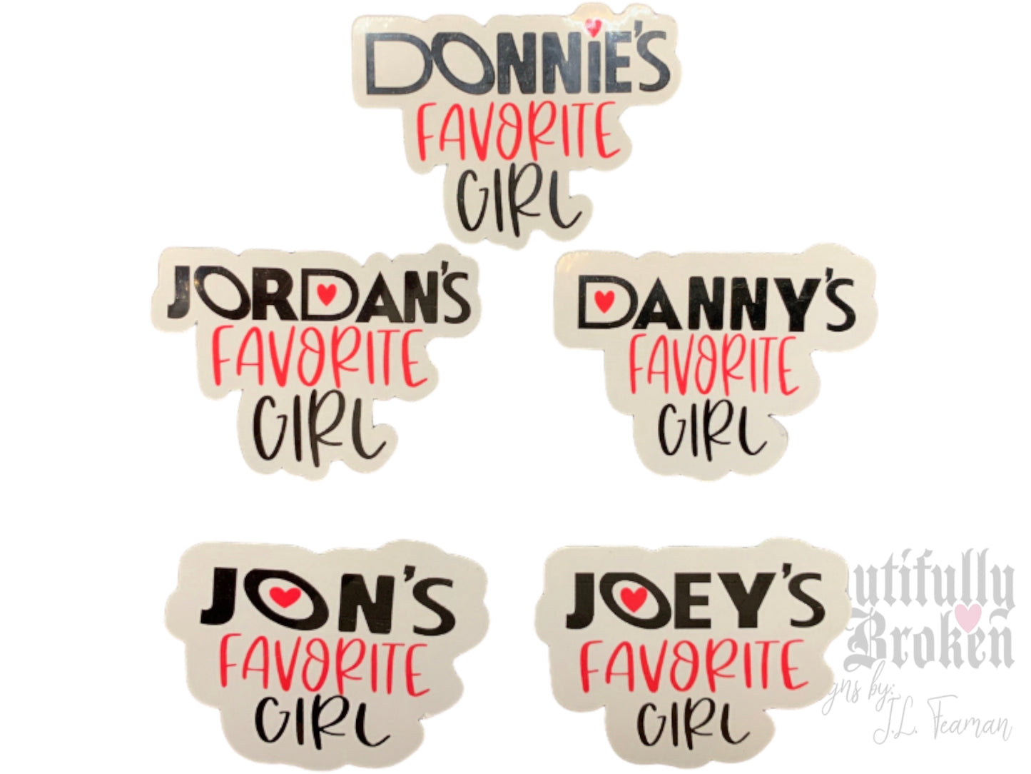 New Kids inspired Favorite Girl Vinyl Sticker- Select from Donnie, Joe, Jordan, Danny, or Jon. Perfect for any true fan!