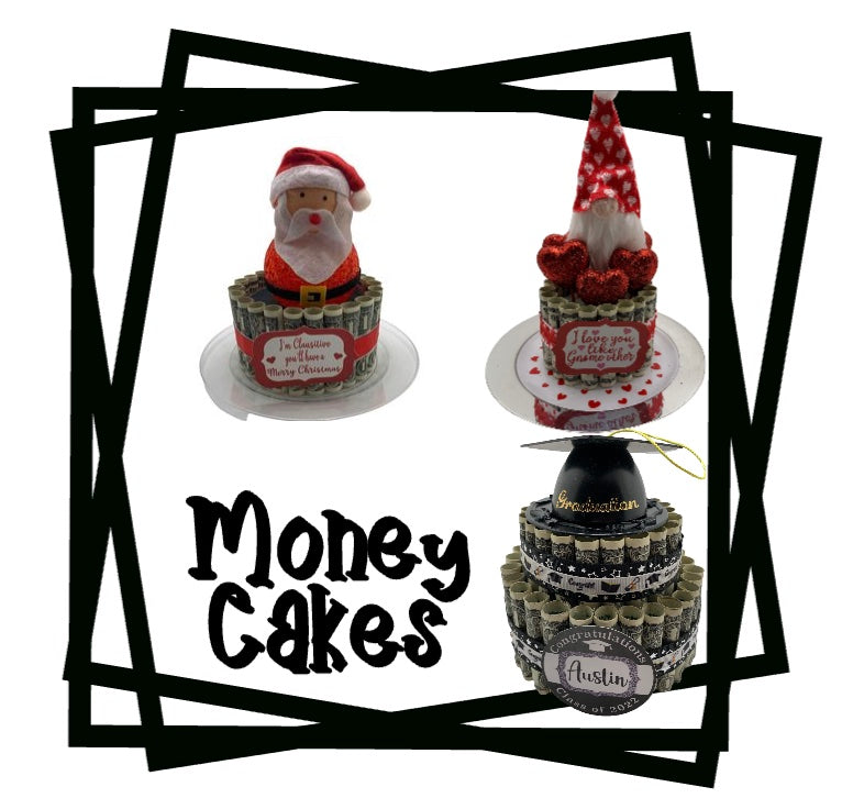 Money Cakes