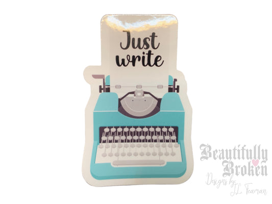 Just write classic typewriter vinyl sticker perfect for authors/writers