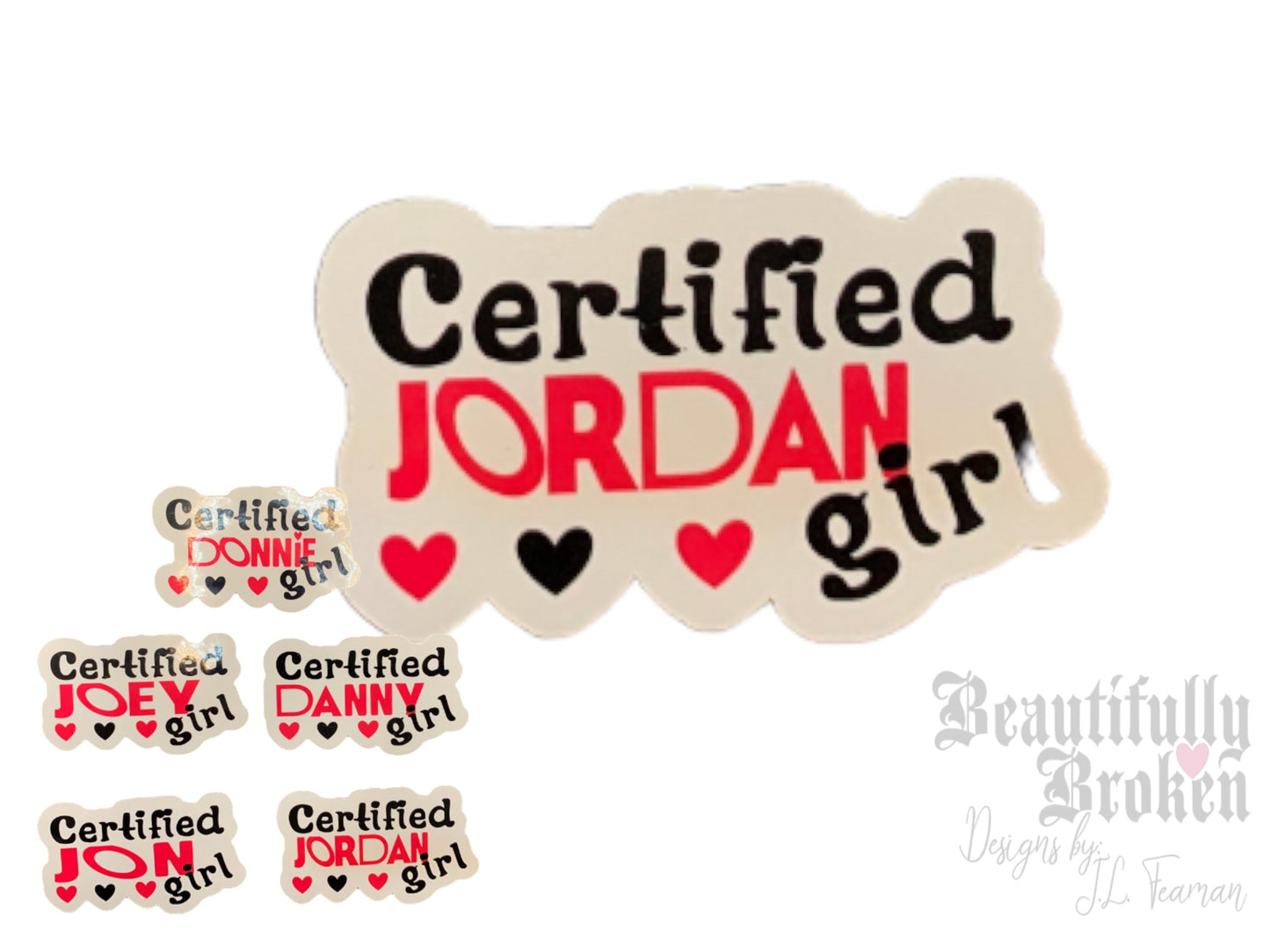 New Kids inspired  Certified Donnie, Joe, Jordan, Danny, or Jon Girl Vinyl sticker perfect for any true NKOTB fan!