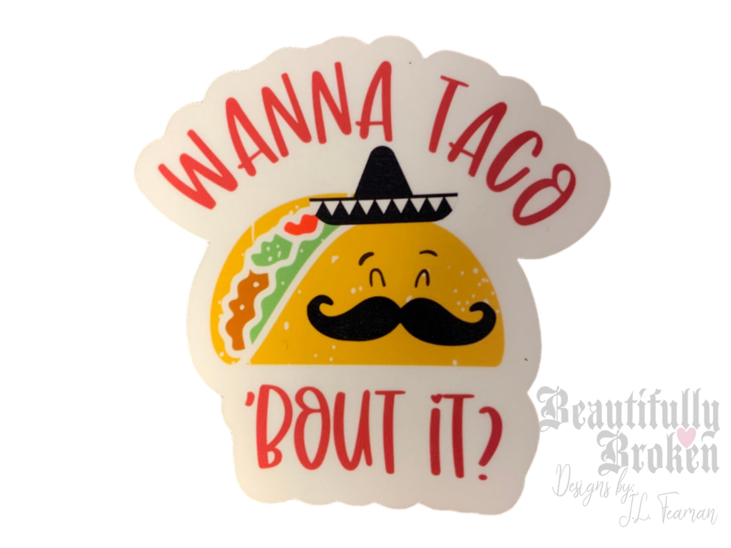 Taco themed funny vinyl stickers- 7 to choose from or get the whole set