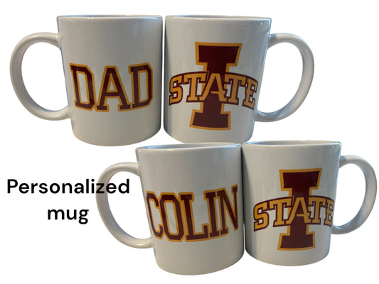 Personalized Iow State University  ceramic mug, ISU DAD, ISU MOM