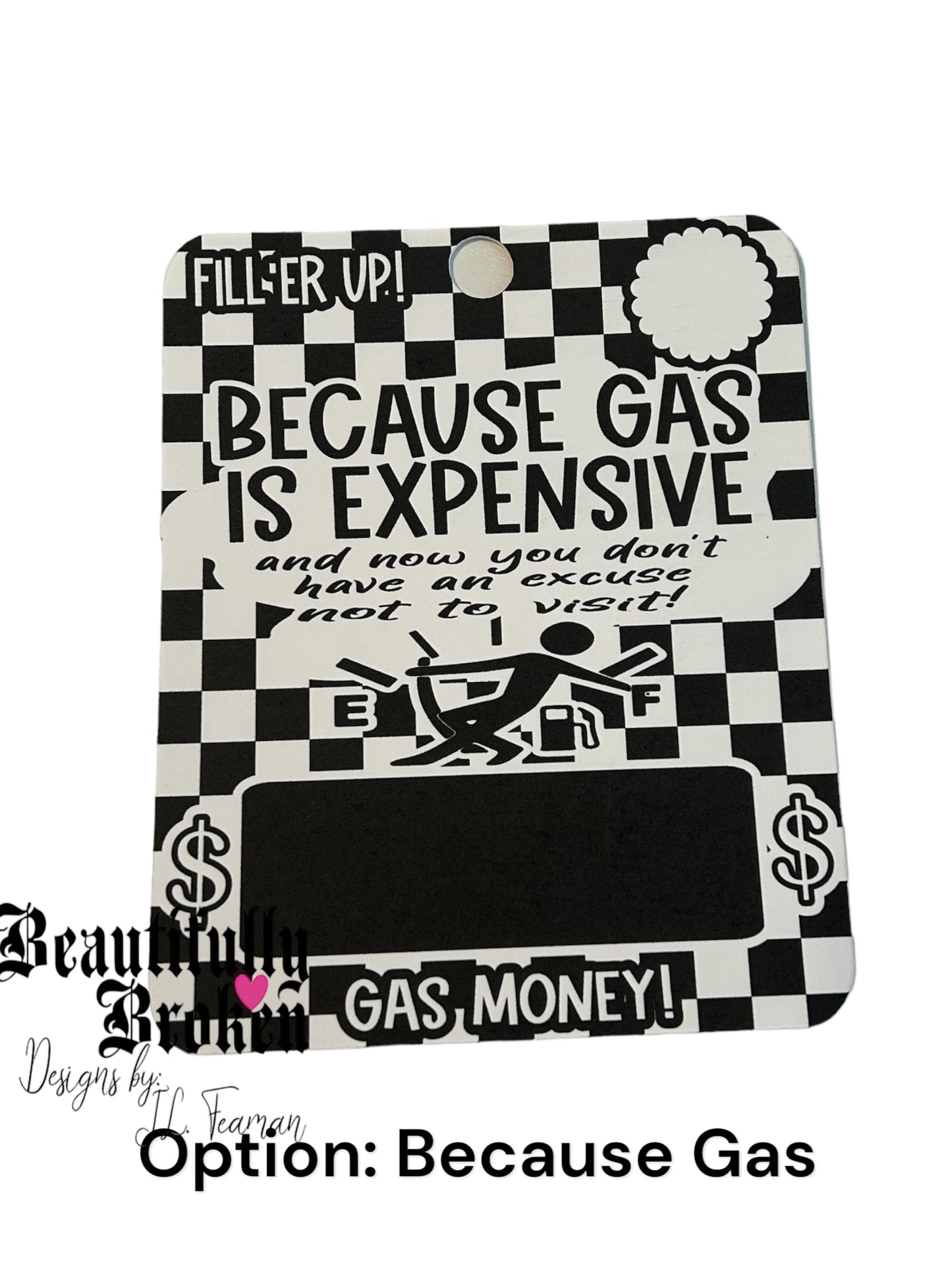 Gas gift money cards - fun/creative money holder gift. Money not included. College care/open when, Tank on me, Because gas is expensive, Gas gift card