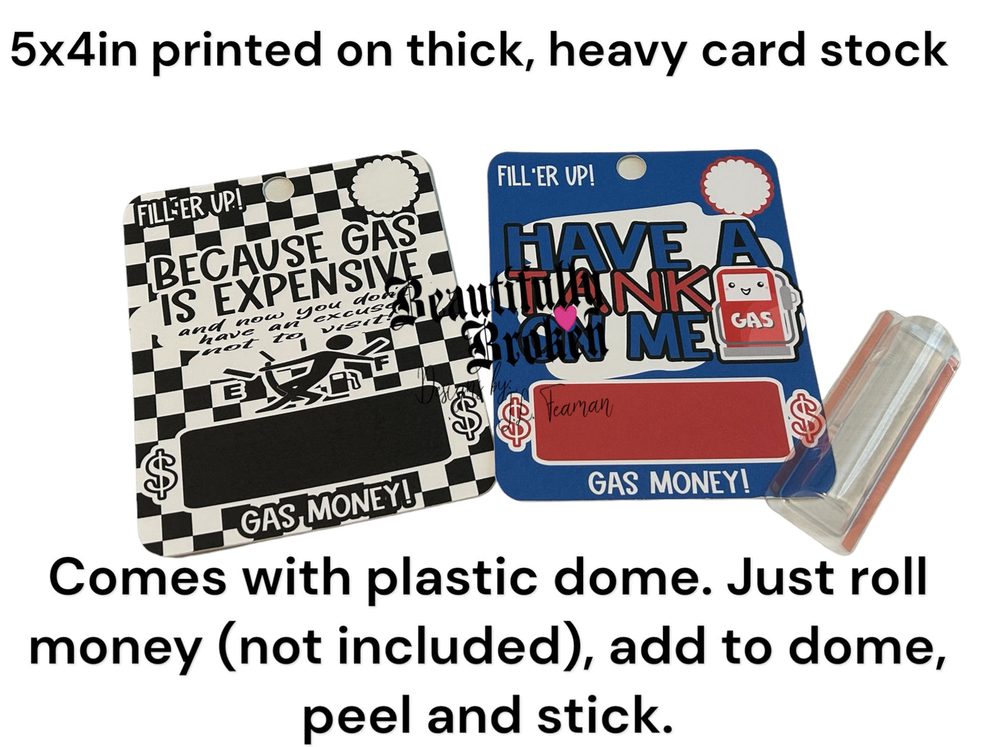 Gas gift money cards - fun/creative money holder gift. Money not included. College care/open when, Tank on me, Because gas is expensive, Gas gift card