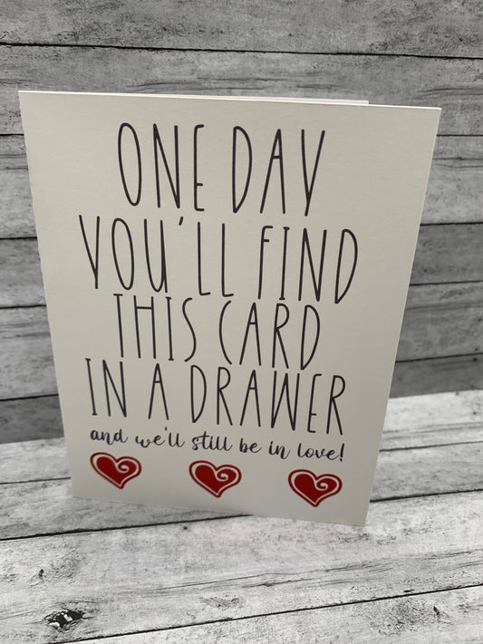 Anniversary/Valentine’s Day/Birthday card for loved one- brutally honest cards for any occasion