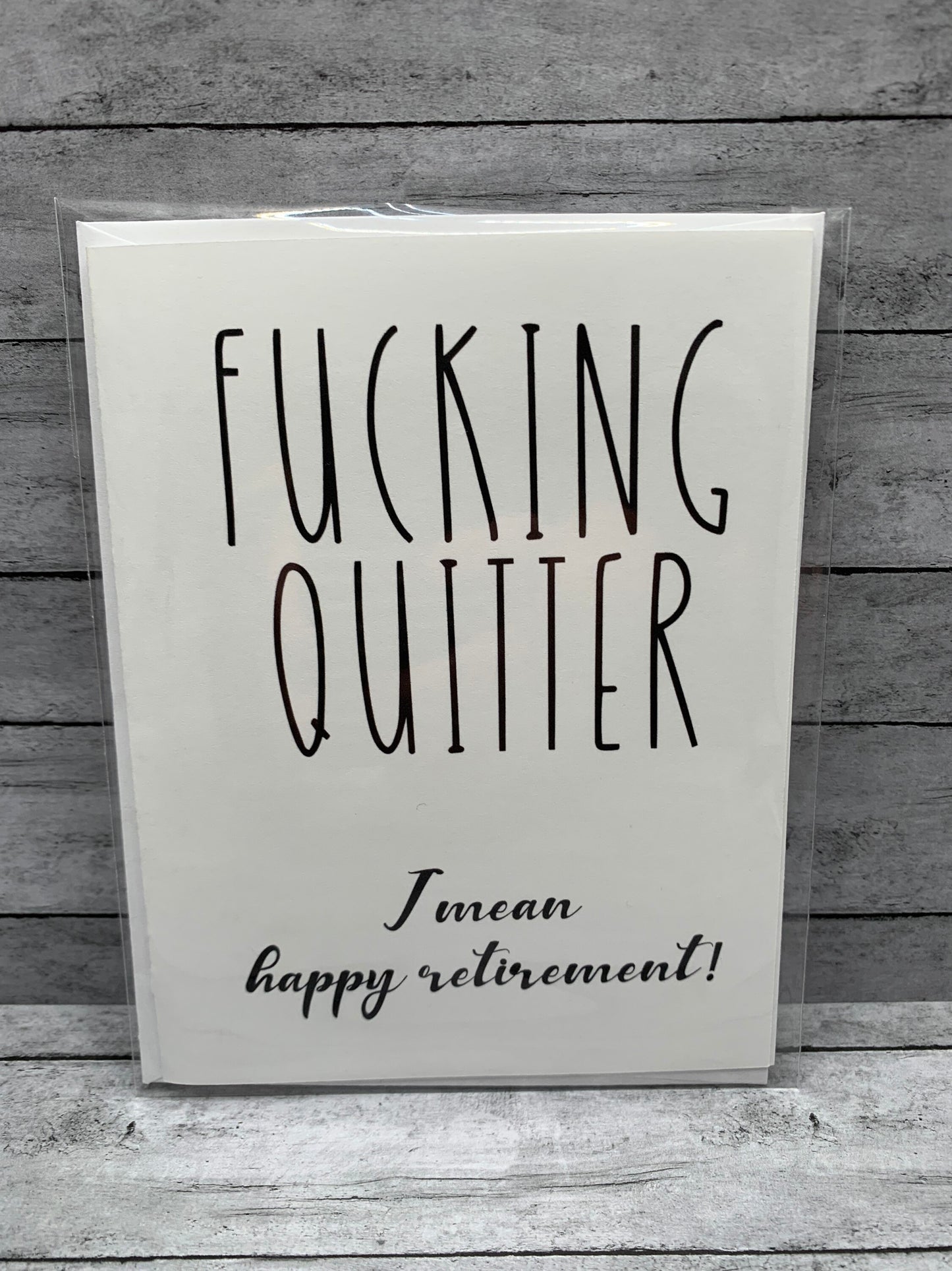 Brutally honest, funny retirement card for friend, co-worker, or loved one