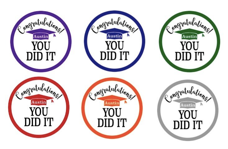 Graduation congratulations you did it personalized stickers for envelopes, candy, bags. 4 sizes & many colors to choose from