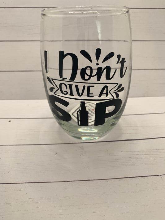 I don’t give a sip- pun wine glass for Christmas, Birthday, gift for friend, gift for mom