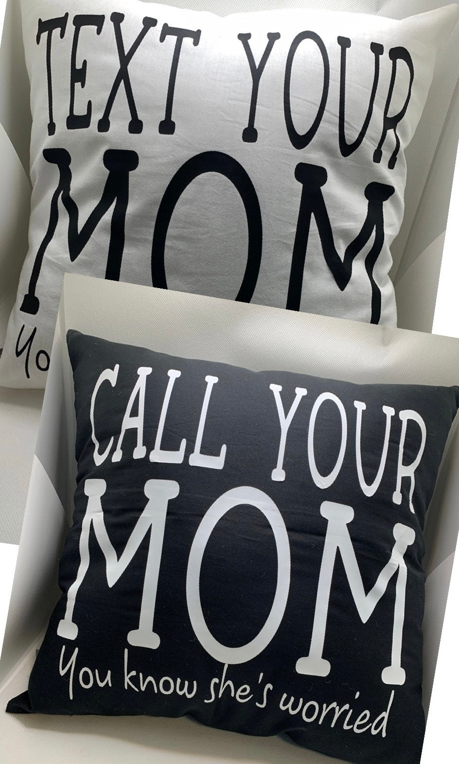 Call / text your mom. You know she’s worried. Throw pillow. College/adult/gift from mom. Case or Pillow options