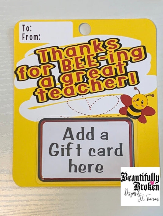 Teacher appreciation card, gift card holder, thank you card, bee themed, thanks for bee-ing a great teacher