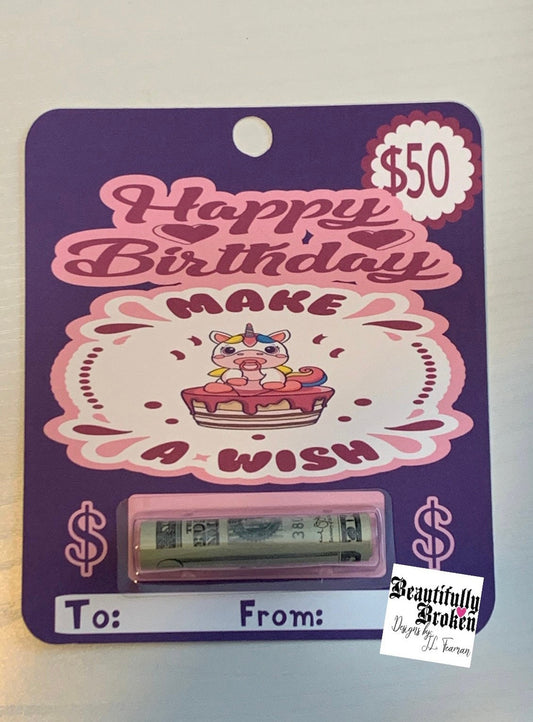 Happy Birthday - fun/creative money holder birthday gift. Money not included. Available in 20, 50, 100, or blank - money card, unicorn