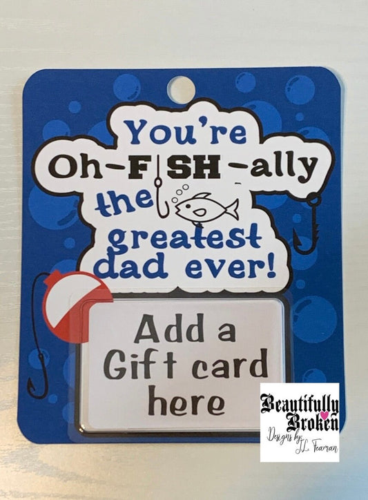 Father’s Day, fishing, gift card holder, happy Father’s Day card, pun card, oh-fish-ally the greatest dad