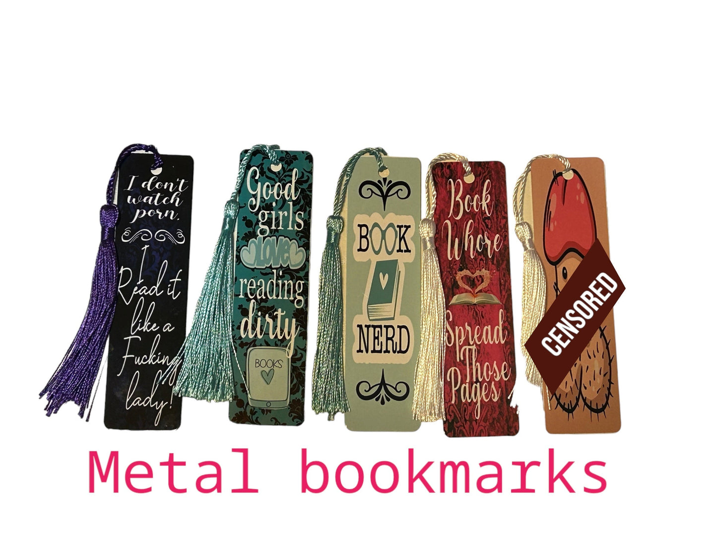 Metal bookmarks, adult, naughty, sassy, book nerd, love of reading,